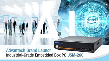 Advantech Launches USM-260 Series of Industrial-Grade Box PCs for Edge Computing